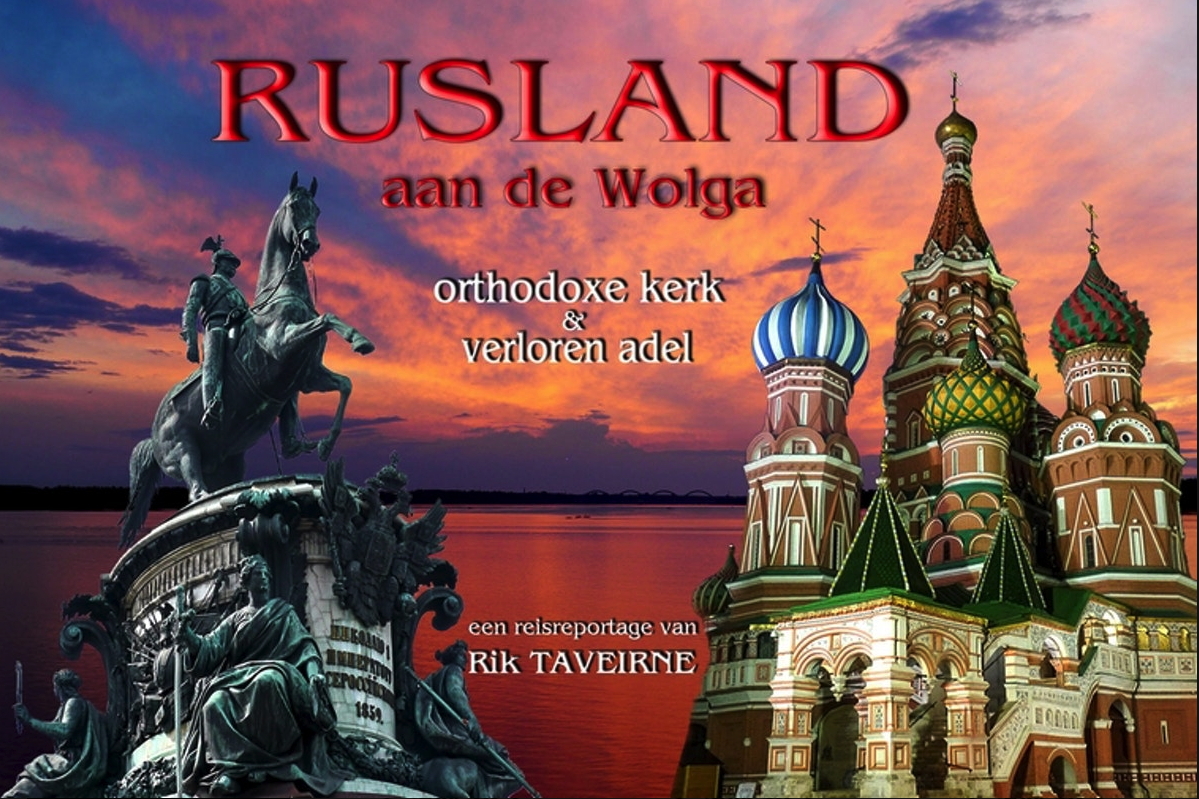 Illustration. Rusland aan de Wolga. Orthodoxe kerk & verloren adel. 2018-10-16